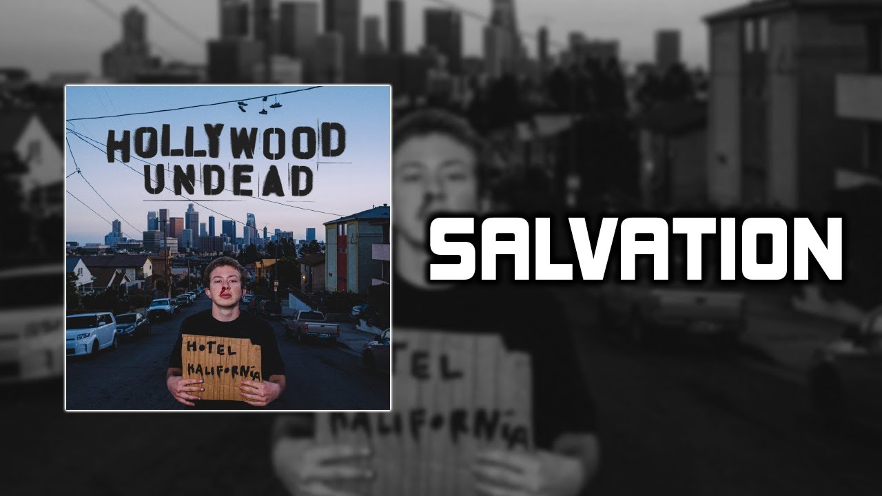 Hollywood Undead - Salvation