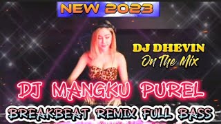 Download lagu DJ MANGKU PUREL !! BREAKBEAT REMIX TERBARU FULL BASS mp3