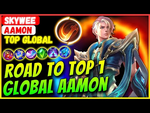 Road To Top 1 Global Aamon [ Top Global Aamon ] SkyWee - Mobile Legends Gameplay And Build.