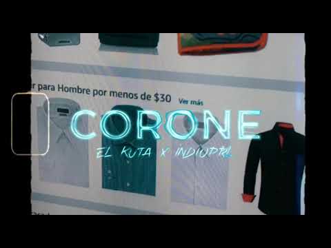 El kuta “Freestyle” x ‘Indioperla” - “CORONE” 💸💰 (Audio Oficial)