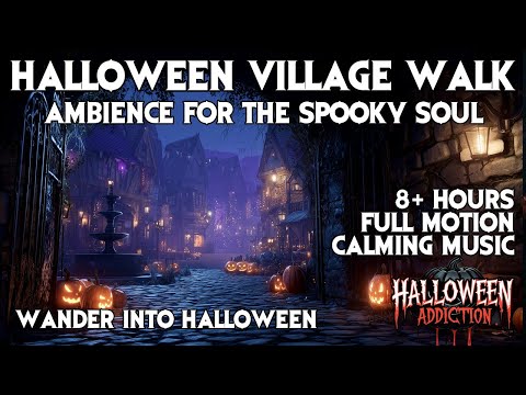 8 Hour Halloween Village Walkthrough - Relaxing Ambience For Spooky Souls