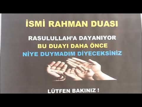 İSMİ RAHMAN DUASI RAHMANIN İSİMLERİ ESMAÜL HUSNA İLE DUA DAHA ÖNCE NİYE GÖRMEDİM DİYECEKSİNİZ