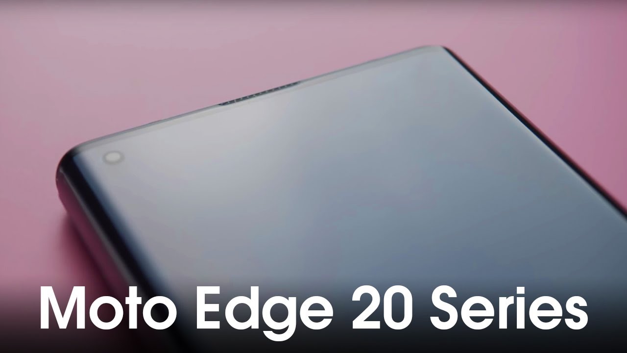 Moto Edge 20 Series - What We Know So Far. (Moto Edge 20, 20 Lite & 20 Pro)