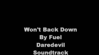 Won't Back Down By Fuel