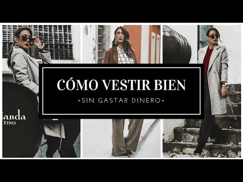 👉MODA – ¿Cómo vestir bien sin gastar dinero? | MANUAL de ESTILO