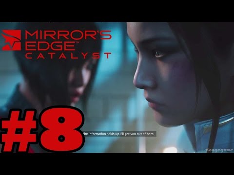 Mirror's Edge Catalyst Gameplay Walkthrough Part 8 [ HD ]