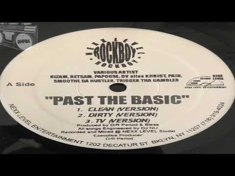 RETSAM feat,PAPOOSE, DV allias KHRIST, PAIN,SMOOTH DA HUSTLER & TRIGGER THA GAMBLER - PAST THE BASIC