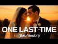 Ilker Tuyenc One Last Time Solo Version