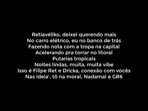 MC Dricka, Filipe Ret - Porque Elas Te Preferem (LETRA)