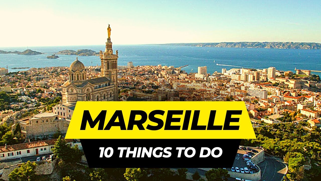 Top 10 Things to do in Marseille 2026 | France Travel Guide