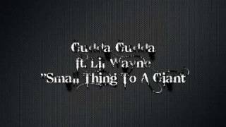 Gudda Gudda ft. Lil Wayne &quot;Small Thing To A Giant&quot;