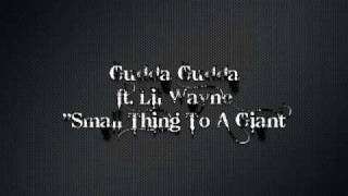 Gudda Gudda ft. Lil Wayne &quot;Small Thing To A Giant&quot;