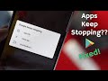 Fixed All Apps Keeps Stopping Error In Android Phone Google Apps Crashing Android