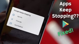 Fixed: All Apps Keeps Stopping Error in Android Phone [Google apps crashing Android]