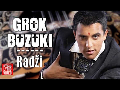 Radži - Grok, Buzuki (Official Lyric Video). Lietuviškos Dainos