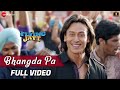 Bhangda Pa Full Video A Flying Jatt Tiger Shroff Jacqueline F Vishal D Divya K Asees K