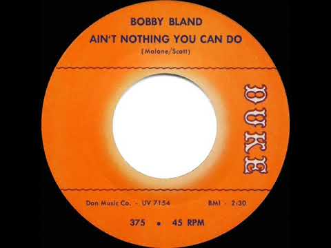 1964 HITS ARCHIVE: Ain’t Nothing You Can Do - Bobby Bland