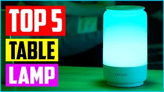 Best LED Table Lamp in 2022 Review and Buying Guide