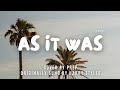 PREP - As It Was - Lyric Video