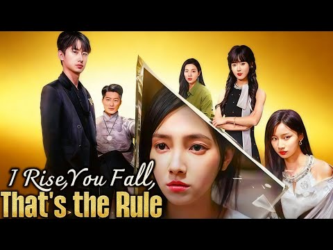 I Rise, You Fall, That's the Rule DUBBED | Chinese Drama  #dramabox