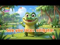 See You Later Alligator Lyrics