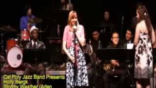 Cal Poly Jazz Band - Holly Bergk - Stormy Weather (Harold Arlen, Ted Koehler 1933)