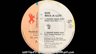 Sir Mix-A-Lot - Square Dance Rap (U.S. Original Version) (1986)