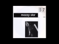 Mazzy Star - Five String Serenade