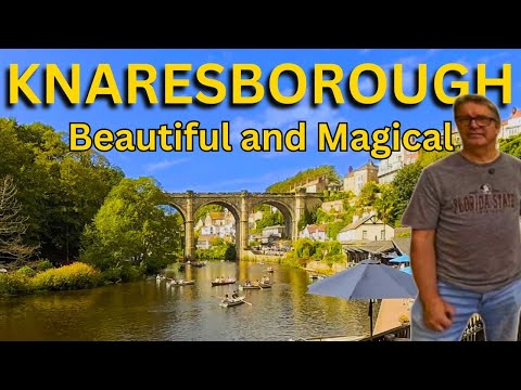 Knaresborough - The Most Magical Town In England?