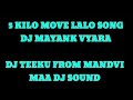 5 KILO MOVE DESI KDK DJ MAYANK