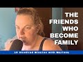Beastie Day & Best Friends | The Friends Who Become Family | Podcast