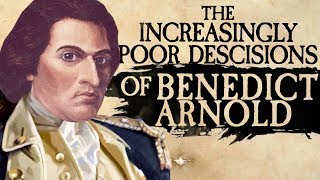 Benedict Arnold: Traitor? Hero? Both?