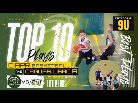 CIAPR Basketball vs Caguas Libac, Top 10 Plays 🏆 Little Lads, 9 años #basketball #basquetbol