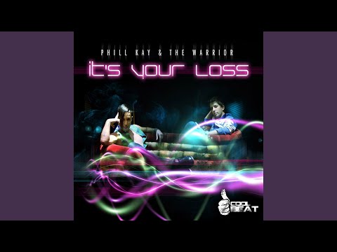 It's Your Loss (Eric Faria Remix)