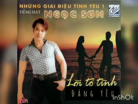 Lời tỏ tình đáng yêu - Ngọc Sơn