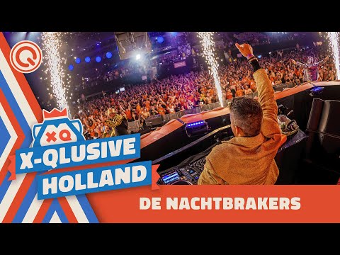 De Nachtbrakers | X-Qlusive Holland 2022