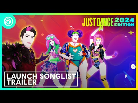Just Dance 2024 Edition | Launch Song List Trailer