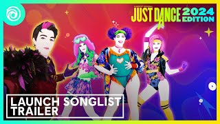 Just Dance 2024 Edition  Launch Song List Trailer