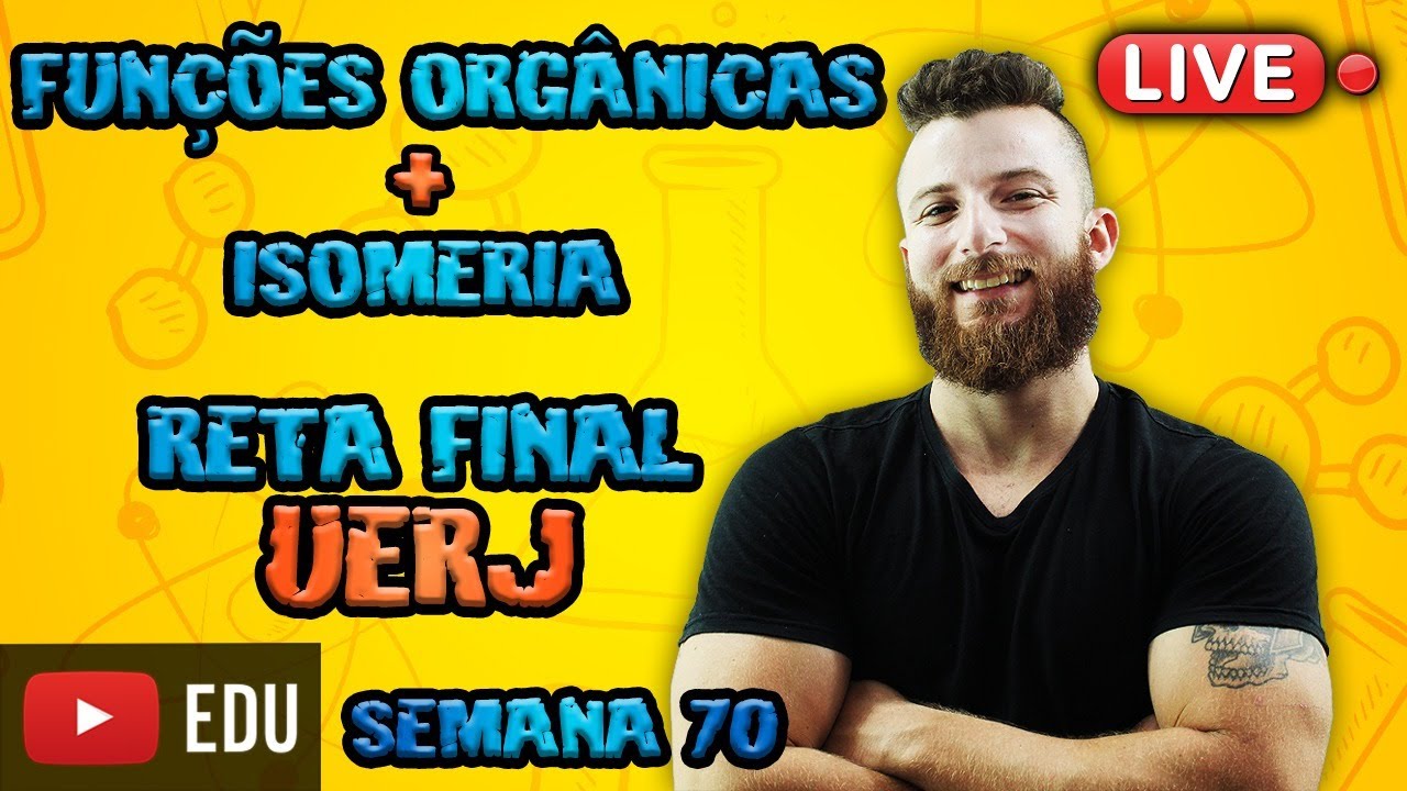 FUNÇÕES ORGÂNICAS E ISOMERIA - RETA FINAL UERJ
