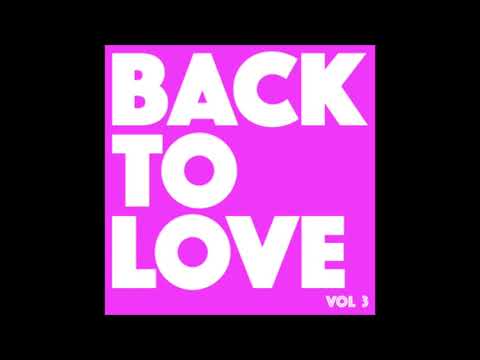 Back To Love Vol 3 - classic 90s house (digifunk and tesko)