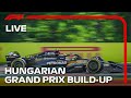 LIVE: Hungarian Grand Prix Build-Up and Drivers Parade