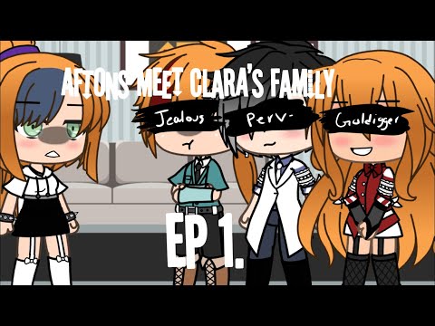 Aftons Meet Clara&rsquo;s family||FNAF||Gacha Life||Ep 1