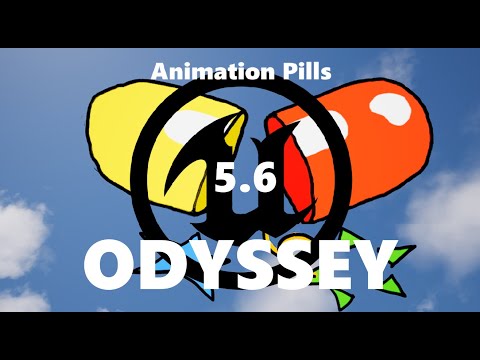 Animation Pills: Odyssey for Unreal Engine 5.6