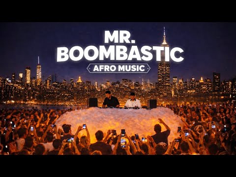 Mr. Boombastic (Afro House Remix) | Deep Afro House Club Music