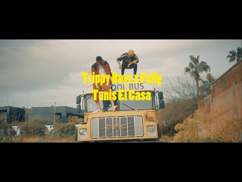 TRIPPY BOYZ X FELL'G  - Tunis El Casa