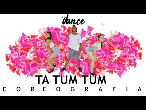 TA TUM TUM - Kevinho e Simone & Simaria (COREOGRAFIA)