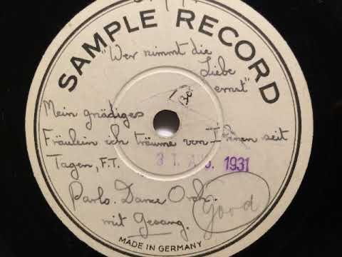 Parlo Dance Orchestra, Gesang, Mein gnädiges Fräulein, Foxtrot, Berlin, 1931