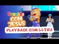 Com Jesus AO VIVO PLAYBACK COM LETRA