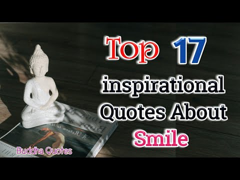Top 17 Inspirational Quotes about Smile By Buddha || Buddha Smile Quote || Buddha Motivation Quotes