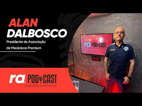 Tendências da Reparação Automotiva e a Força do Associativismo | Alan Dalbosco (Mecânicos Premium)